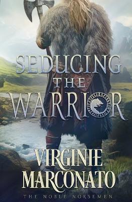 Seducing the Warrior - Virginie Marconato - cover