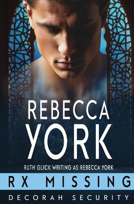 Rx Missing - Rebecca York - cover