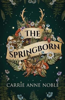 The Springborn - Carrie Anne Noble - cover