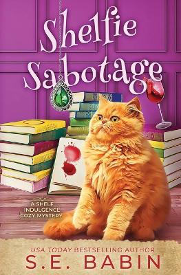 Shelfie Sabotage - S E Babin - cover