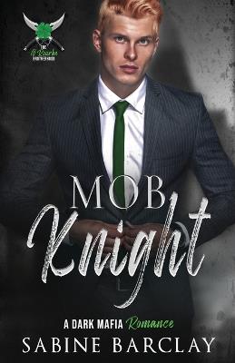 Mob Knight - Sabine Barclay - cover