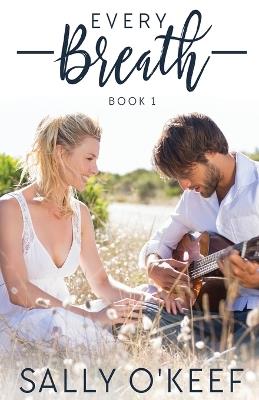 Every Breath - Sally O'Keef - cover