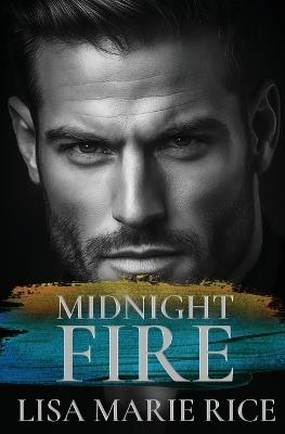 Midnight Fire - Lisa Marie Rice - cover