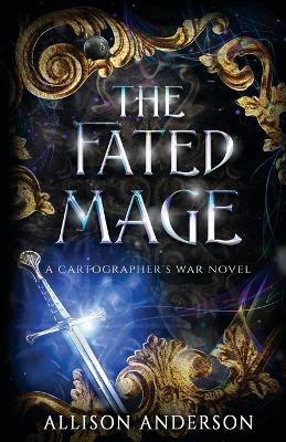 The Fated Mage - Allison Anderson - cover