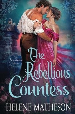 The Rebellious Countess - Helene Matheson - cover