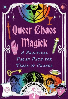 Queer Chaos Magick - Devi Dillard-Wright - cover