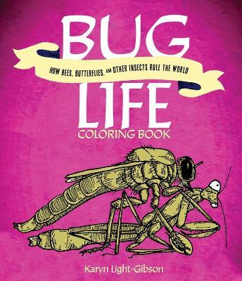 Bug Life Coloring Book - Karyn Light-Gibson - cover