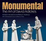 Monumental: The Art of David Adickes
