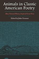 Animals in Classic American Poetry: How Natural History Inspired Great Verse