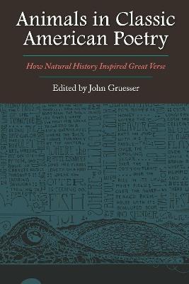 Animals in Classic American Poetry: How Natural History Inspired Great Verse - cover