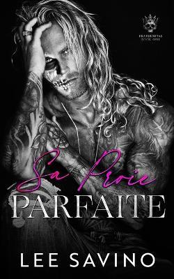 Sa Proie Parfaite - Lee Savino - cover