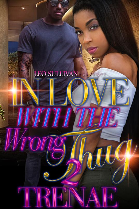 In Love With the Wrong Thug 2