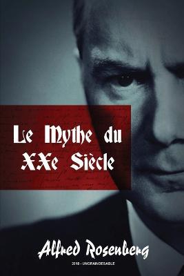 Le mythe du XXe siecle - Alfred Rosenberg - cover