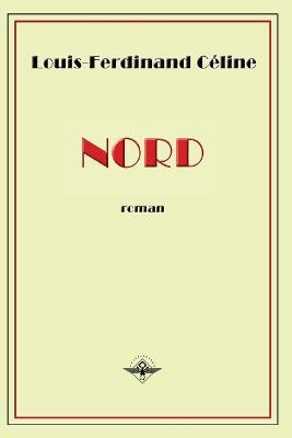 Nord - Louis-Ferdinand Celine - cover