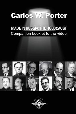 Made in Russia: The Holocaust: Companion booklet to the video - Carlos Whitlock Porter - cover