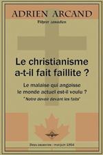 Le christianisme a-t-il fait faillite ?