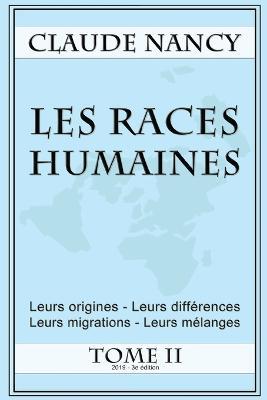 Les races humaines Tome 2 - Claude Nancy - cover