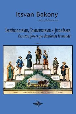 Imperialisme, communisme et judaisme - Itsvan Bakony - cover