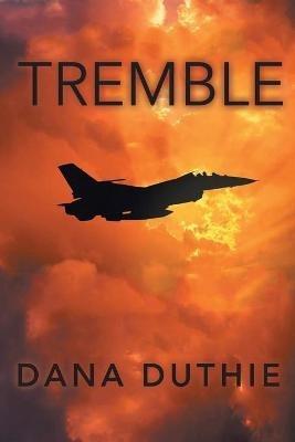 Tremble - Dana Duthie - cover
