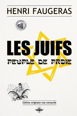 Les juifs peuple de proie - Henri Faugeras - cover