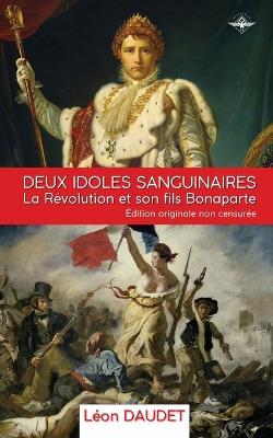 Deux idoles sanguinaires - Leon Daudet - cover