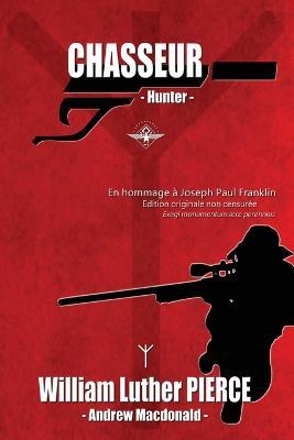 Chasseur - William Luther Pierce,Andrew MacDonald - cover