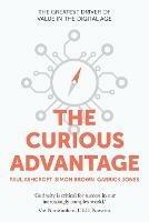 The Curious Advantage - Paul Ashcroft,Simon Brown,Garrick Jones - cover