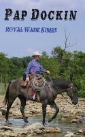 Pap Dockin - Royal Wade Kimes - cover