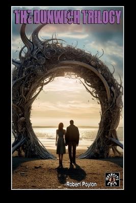 The Dunwich Trilogy - Robert Poyton - cover