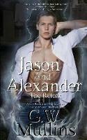 Jason And Alexander The Return - G W Mullins - cover