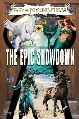 The Epic Showdown - Brian Jay Nelson - cover