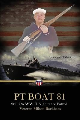 PT Boat 81: Still On WWII Nightmare Patrol - Myrl Thompson - cover