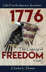 The Legacy of Freedom: Gifts from the American Revolution