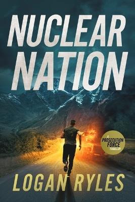 Nuclear Nation - Logan Ryles - cover
