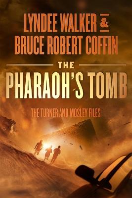 The Pharaoh's Tomb - Bruce Robert Coffin,LynDee Walker - cover