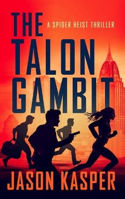 The Talon Gambit - Jason Kasper - cover