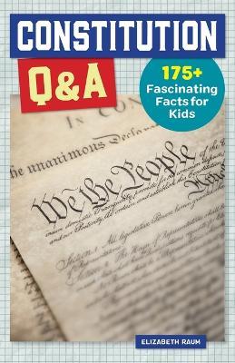 Constitution Q&A - Elizabeth Raum - cover