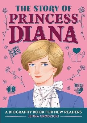 The Story of Princess Diana - Jenna Grodzicki - cover
