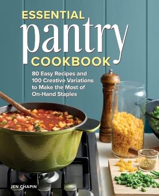Essential Pantry Cookbook - Jen Chapin - cover