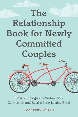 Relationship Book for New Couples - Megan Lundgren LMFT - cover
