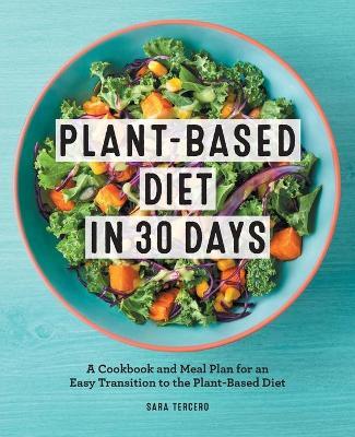 Plant-Based Diet in 30 Days - Sara Tercero - cover