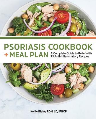 Psoriasis Cookbook + Meal Plan - Kellie Blake RDN, LD, IFNCP - cover