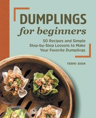 Dumplings for Beginners - Terri Dien - cover