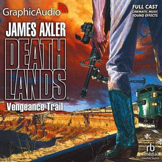 Vengeance Trail [Dramatized Adaptation]