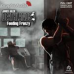 Feeding Frenzy [Dramatized Adaptation]