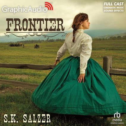 Frontier [Dramatized Adaptation]
