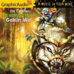 Goblin War [Dramatized Adaptation]