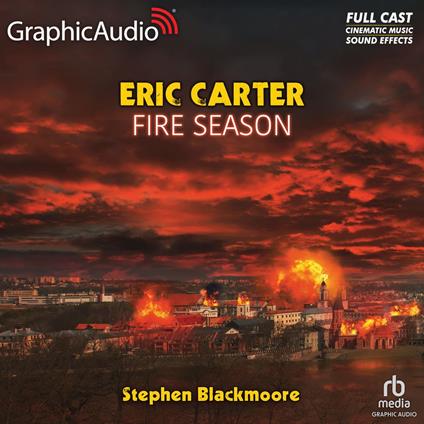 Fire Season [Dramatized Adaptation]