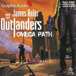 Omega Path [Dramatized Adaptation]