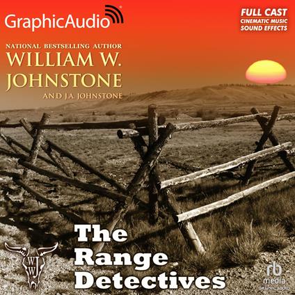 The Range Detectives [Dramatized Adaptation]